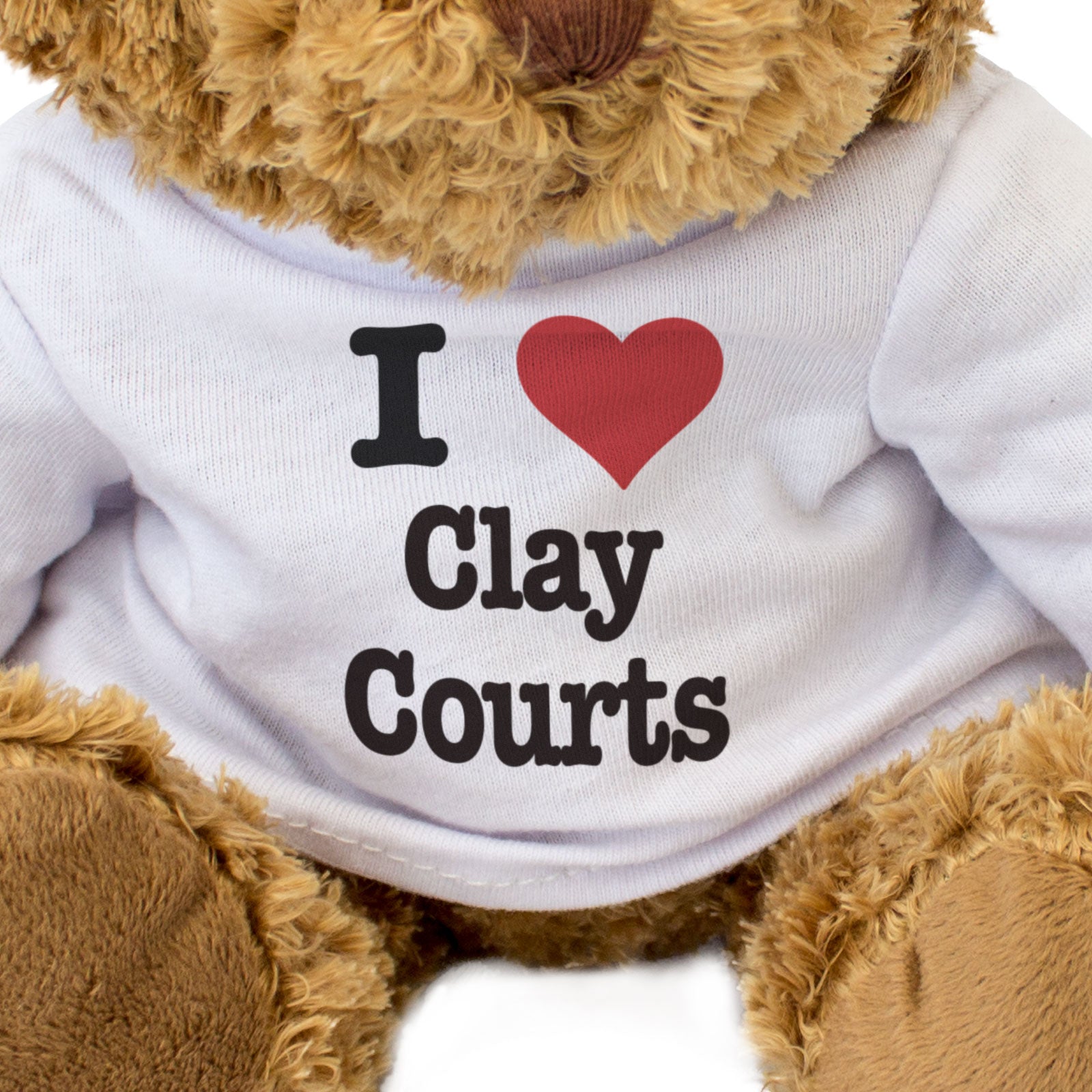 I LOVE CLAY COURTS - Teddy Bear - Cute Cuddly Soft - Tennis Gift Present