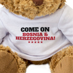 COME ON BOSNIA & HERZEGOVINA! - Teddy Bear - Cute - Sports Fan Gift Present