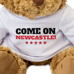 COME ON NEWCASTLE! - Teddy Bear - Cute Cuddly Soft - Newcastle Fan Gift Present