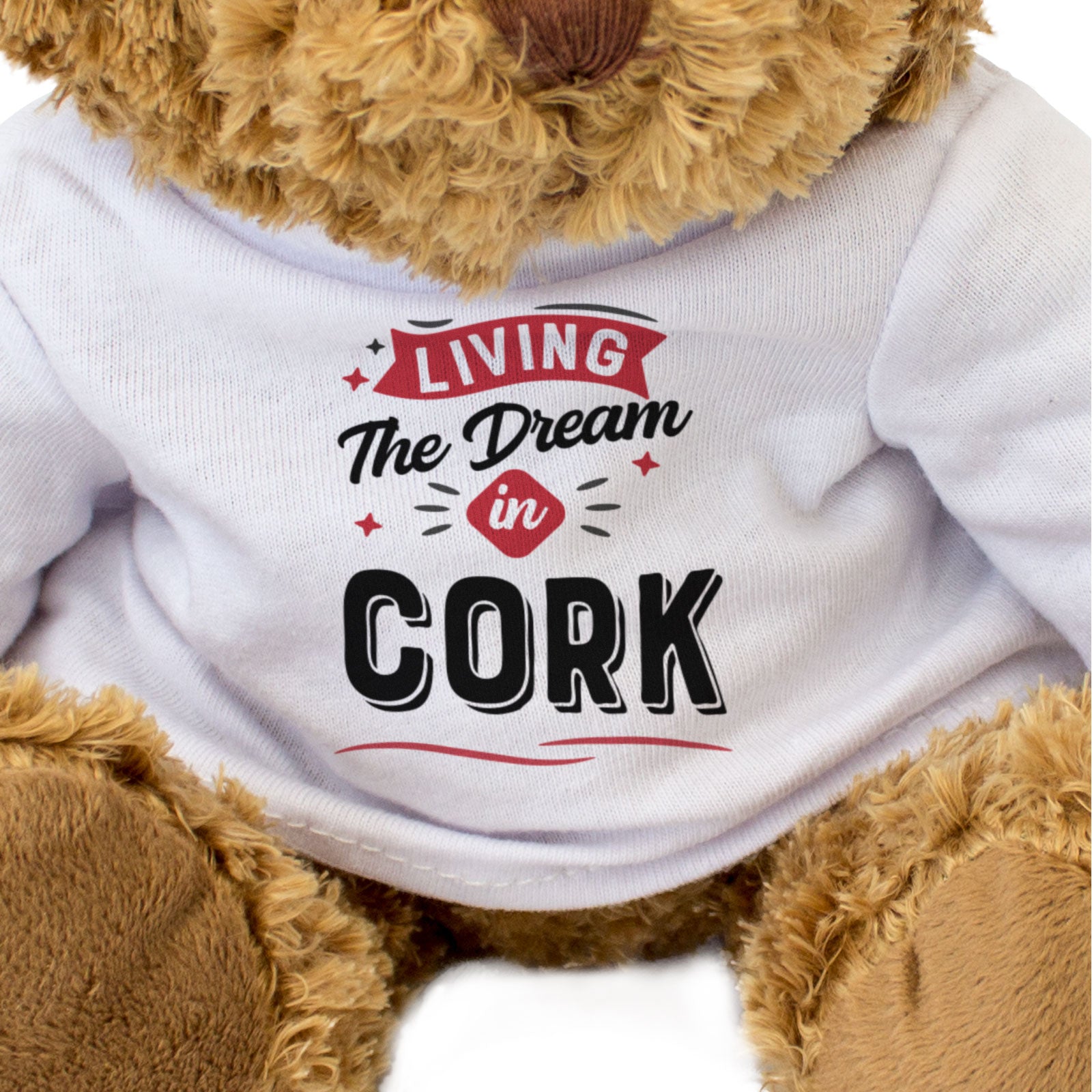 LIVING THE DREAM IN CORK - Teddy Bear - Cute - Funny Ireland Gift Present