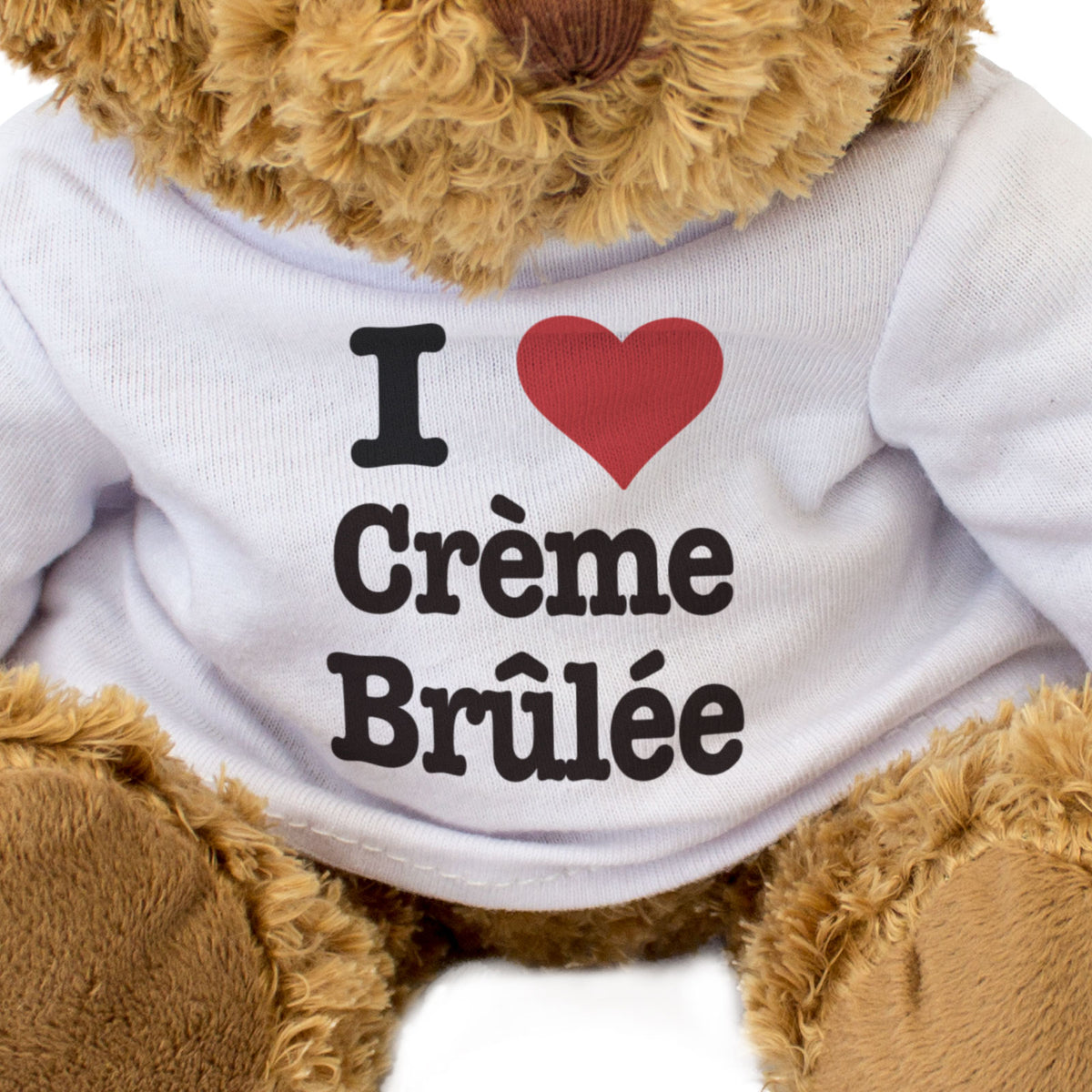 I Love Creme Brulee / Crème Brûlée - Teddy Bear