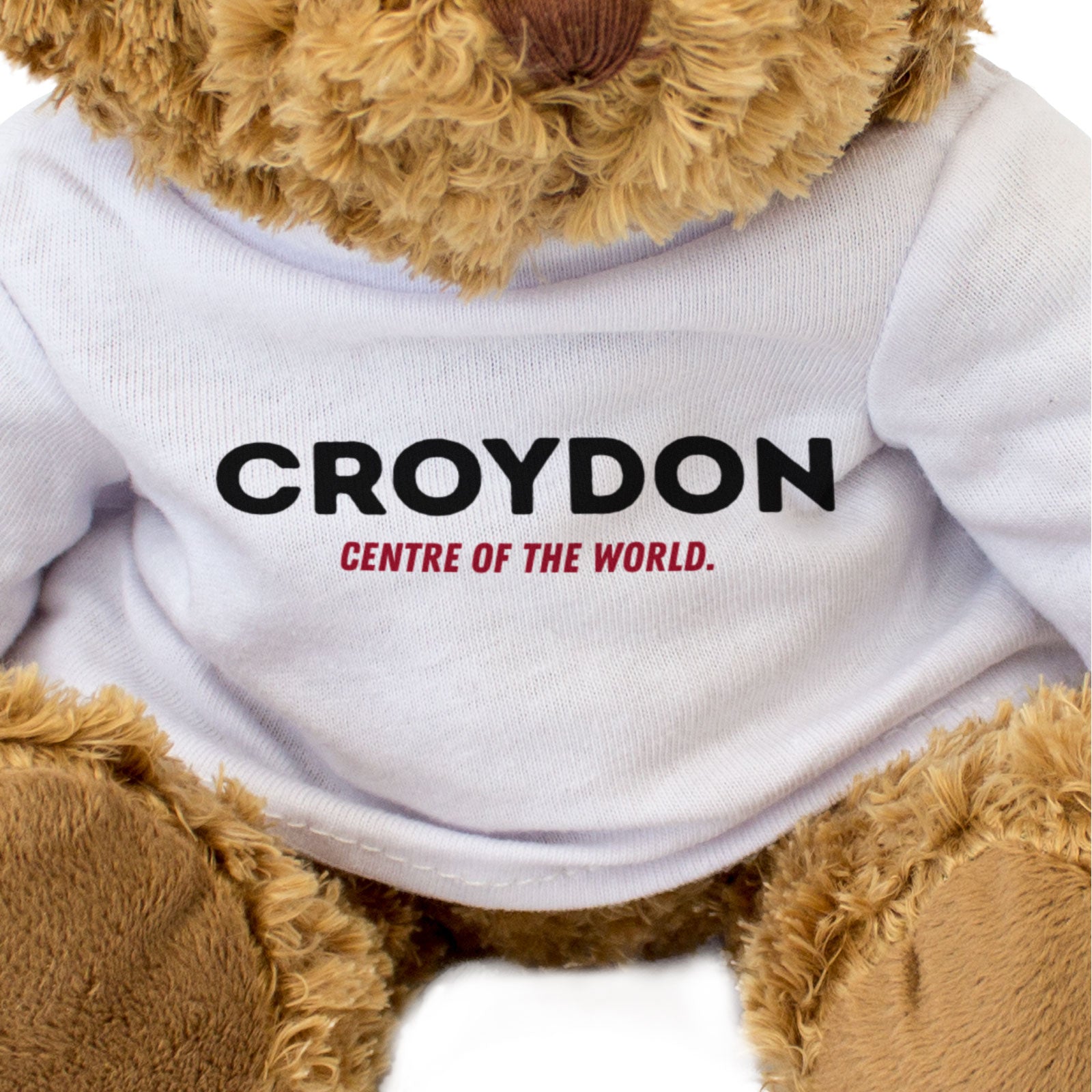 CROYDON: CENTRE OF THE WORLD - Teddy Bear - Cute Cuddly - Funny Gift Present