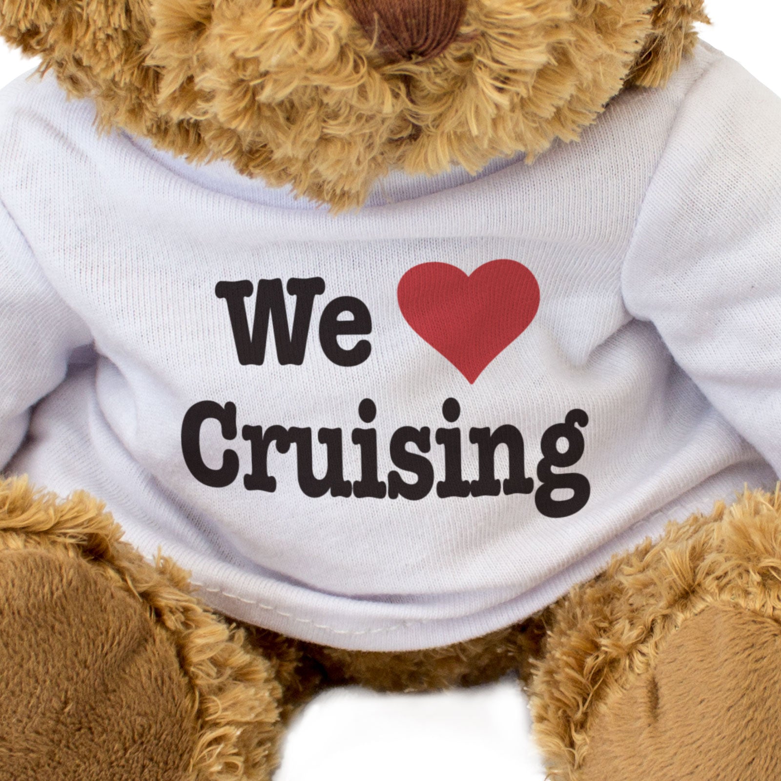 WE LOVE CRUISING - Teddy Bear - Cute Soft Cuddly - Funny Cruise Ship Gift Present