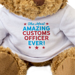THE MOST AMAZING CUSTOMS OFFICER EVER - Teddy Bear - Cute Funny - Gift Present