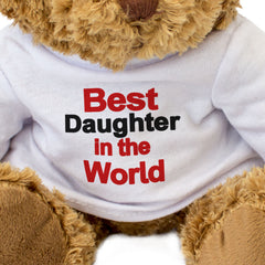 BEST DAUGHTER IN THE WORLD - Teddy Bear - Cute Cuddly Soft - Funny Gift Present