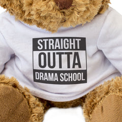 STRAIGHT OUTTA DRAMA SCHOOL - Teddy Bear - Cute Funny - Gift Present - Image 3