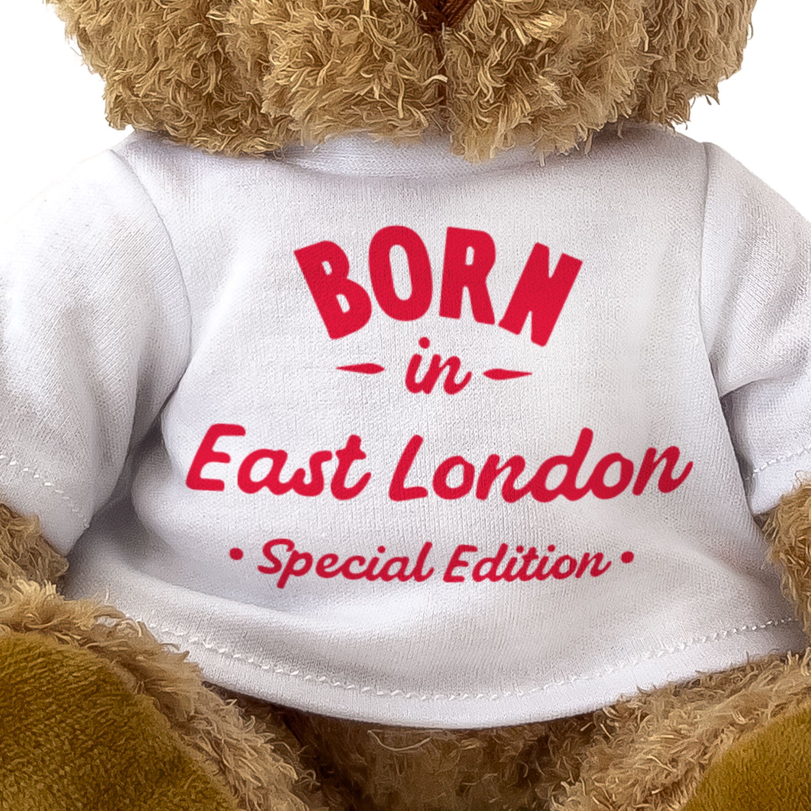 BORN IN EAST LONDON (SPECIAL EDITION) - Teddy Bear - Cute Funny - Gift Present