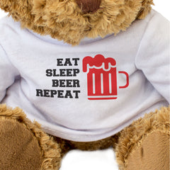 EAT SLEEP BEER REPEAT - Teddy Bear - Cute Cuddly Soft - Funny Gift Present