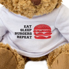 EAT SLEEP BURGERS REPEAT - Teddy Bear - Cute Cuddly - Funny Gift Present
