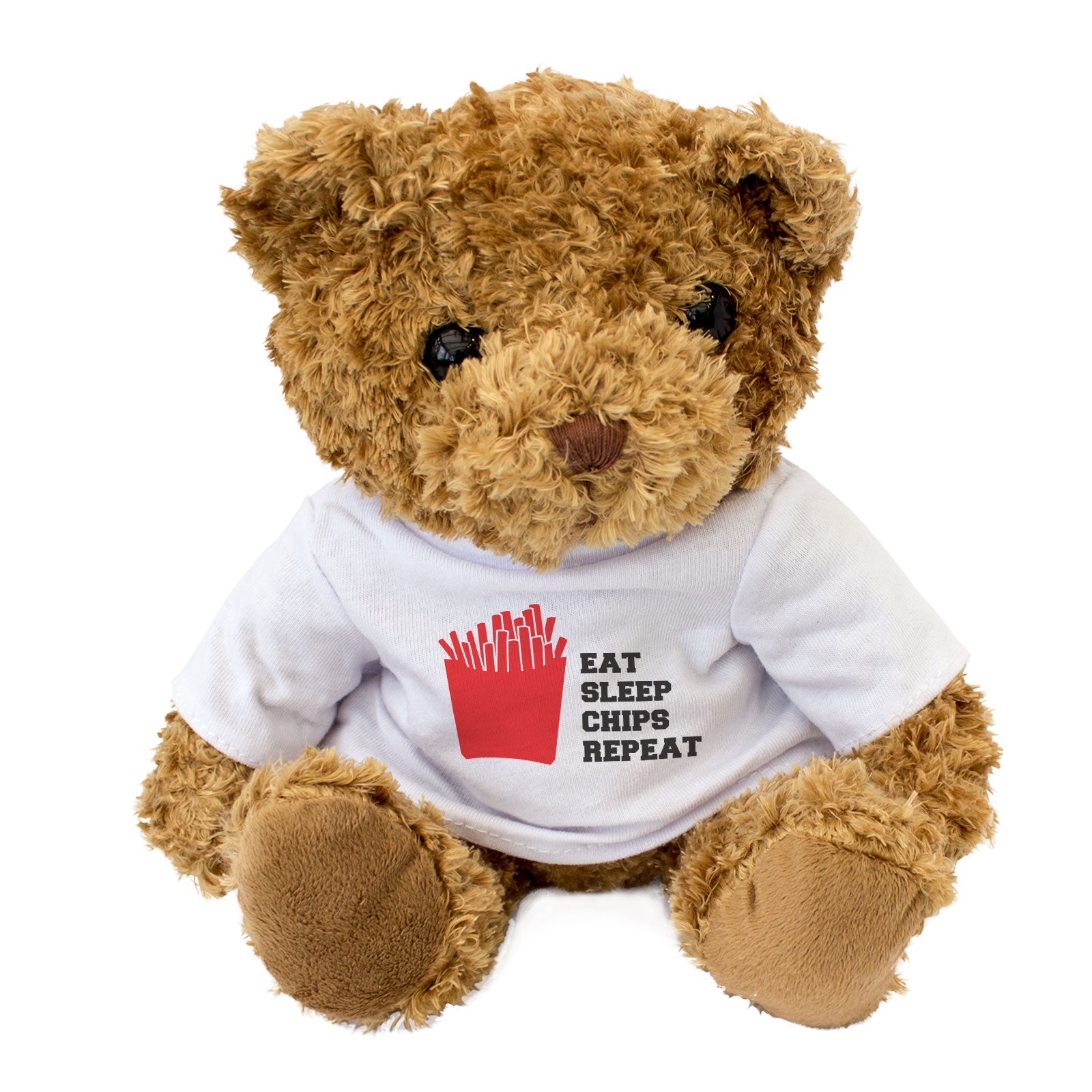 EAT SLEEP CHIPS REPEAT - Teddy Bear - Cute - Funny French Fries Gift Present