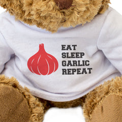 EAT SLEEP GARLIC REPEAT - Teddy Bear - Cute Cuddly Soft - Funny Gift Present