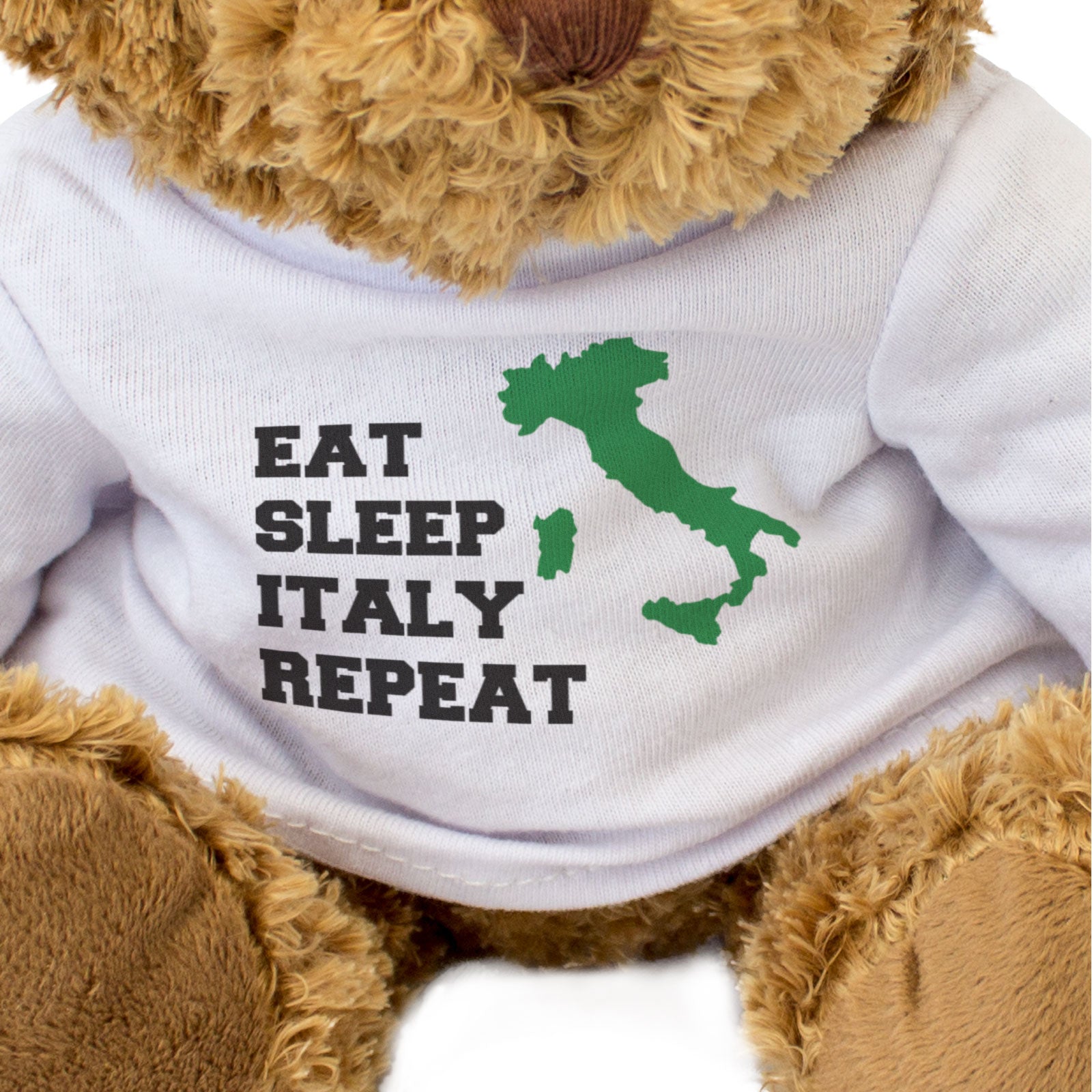 EAT SLEEP ITALY REPEAT - Teddy Bear - Cute Cuddly - Funny Italian Gift Present