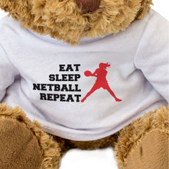 EAT SLEEP NETBALL REPEAT - Teddy Bear - Cute Cuddly Soft - Funny Gift Present