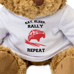 EAT SLEEP RALLY REPEAT - Teddy Bear - Cute - Funny Motorsport Gift Present