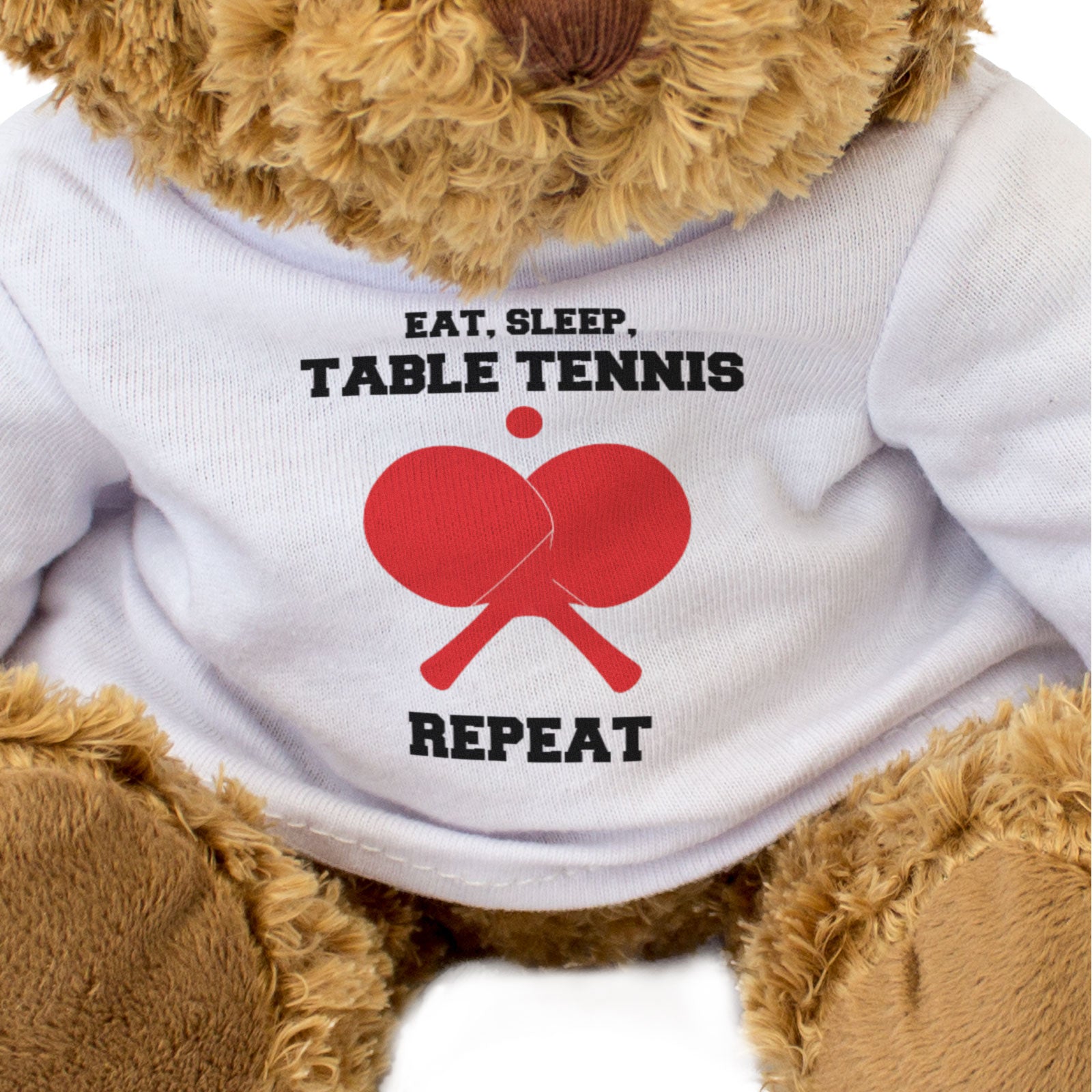 EAT SLEEP TABLE TENNIS REPEAT - Teddy Bear - Cute - Funny Ping Pong Gift Present