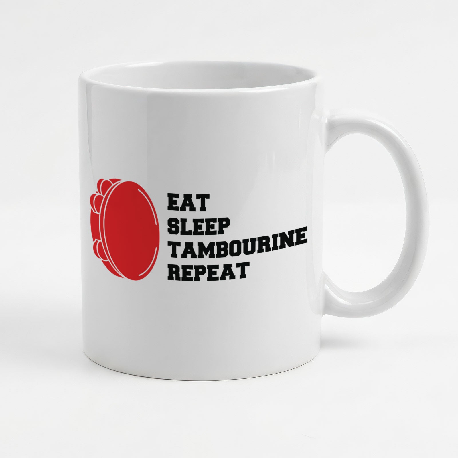 EAT SLEEP TAMBOURINE REPEAT - Mug - Funny Music Tambourinist Gift Present