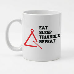 EAT SLEEP TRIANGLE REPEAT - Mug - Funny Music Triangle Instrument Gift Present