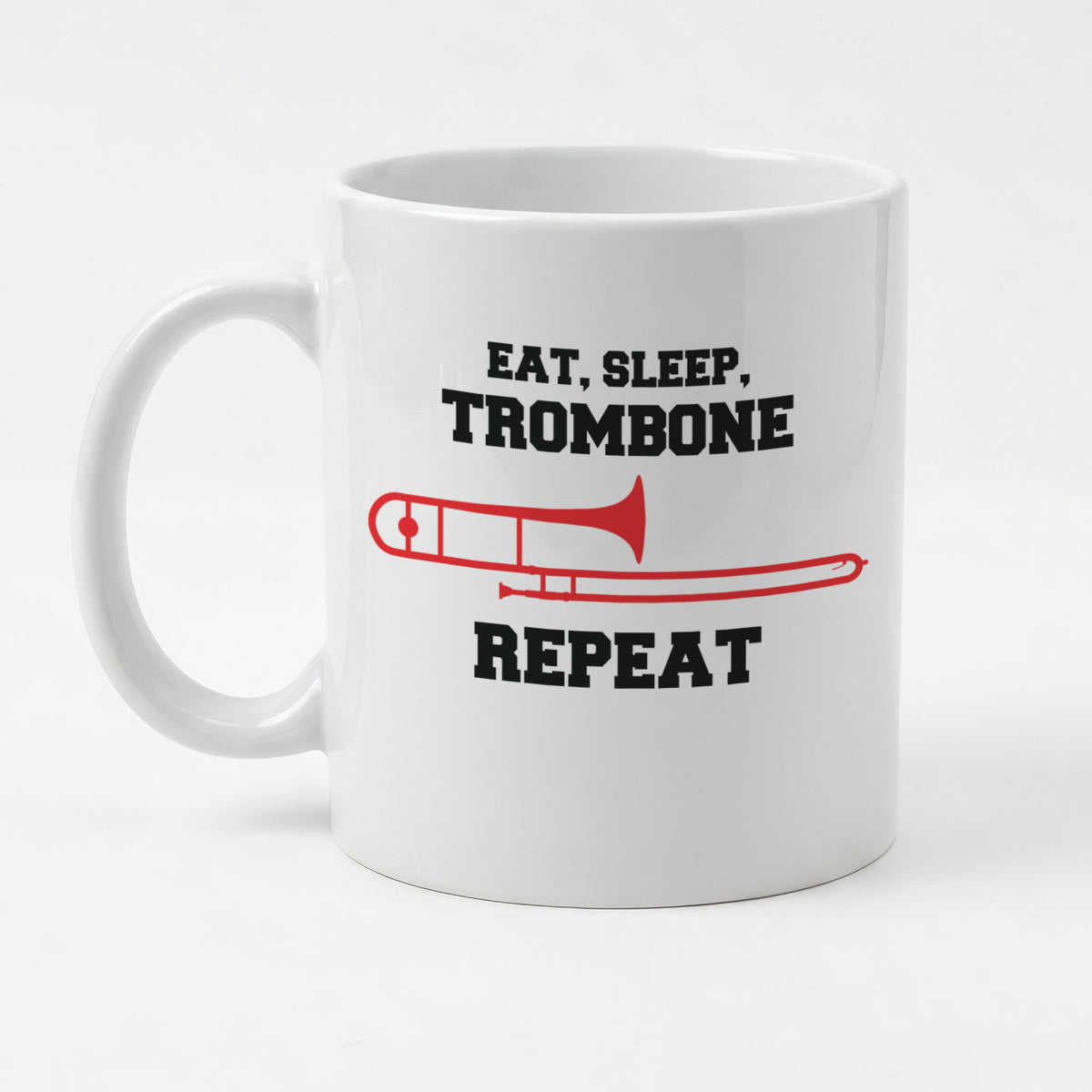 EAT SLEEP TROMBONE REPEAT - Mug - Funny Music Trombonist Gift Present