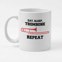 EAT SLEEP TROMBONE REPEAT - Mug - Funny Music Trombonist Gift Present