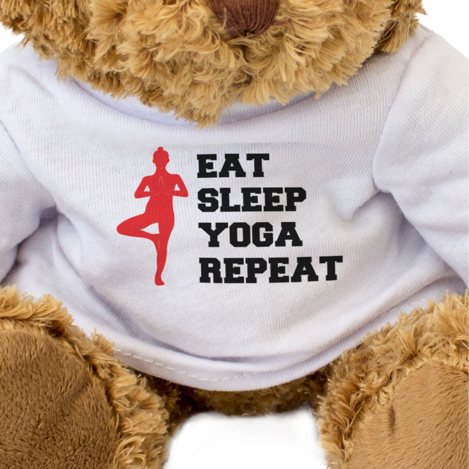 EAT SLEEP YOGA REPEAT - Teddy Bear - Cute Cuddly Soft - Funny Gift Present