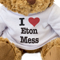 I Love Eton Mess - Teddy Bear