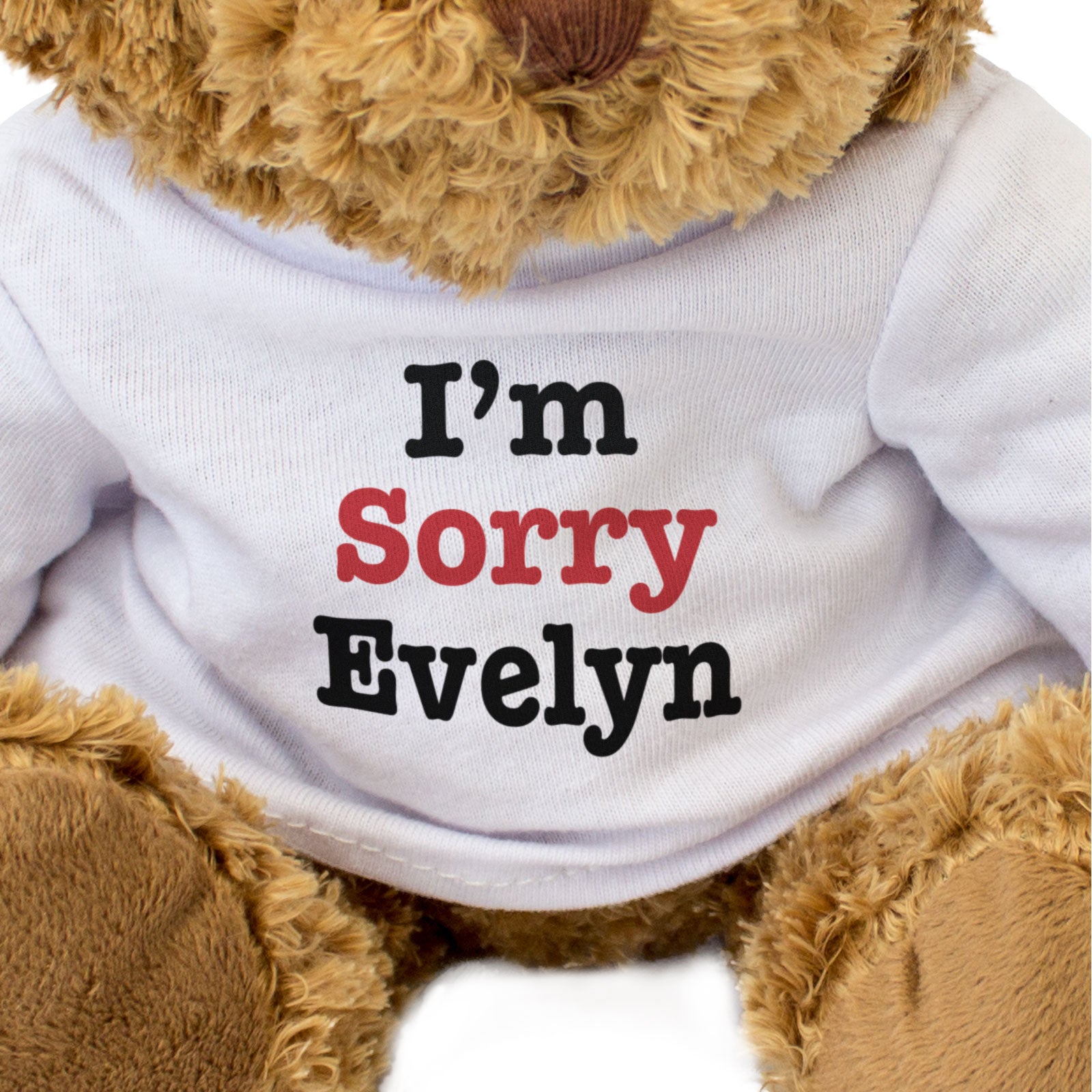 I'M SORRY EVELYN - Teddy Bear - Cute Cuddly Soft Adorable - Apology Gift Present