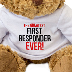 The Greatest First Responder Ever - Teddy Bear