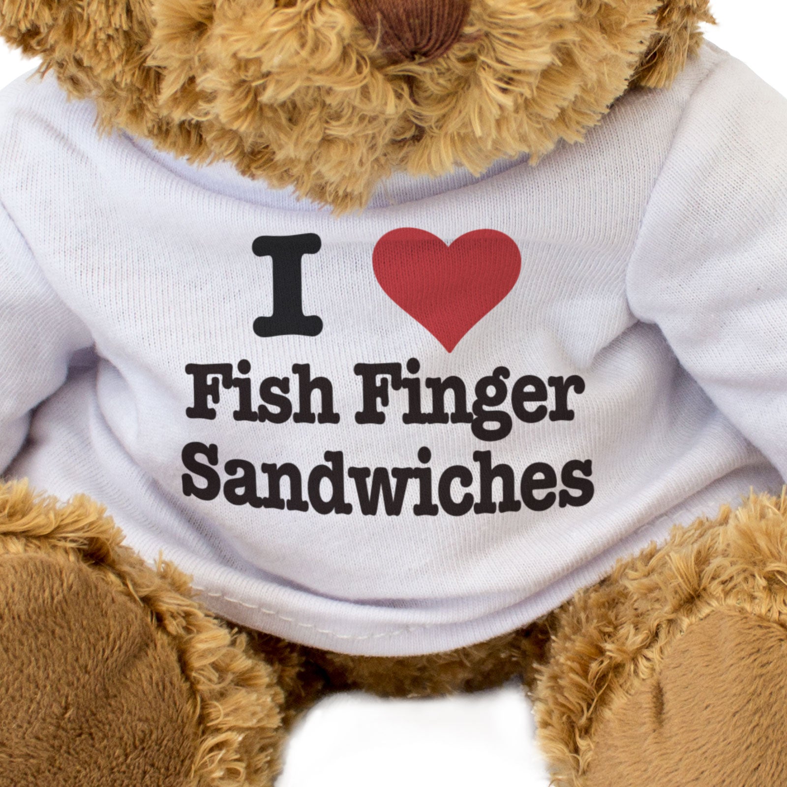 I LOVE FISH FINGER SANDWICHES - Teddy Bear - Cute Cuddly Soft - Gift Present