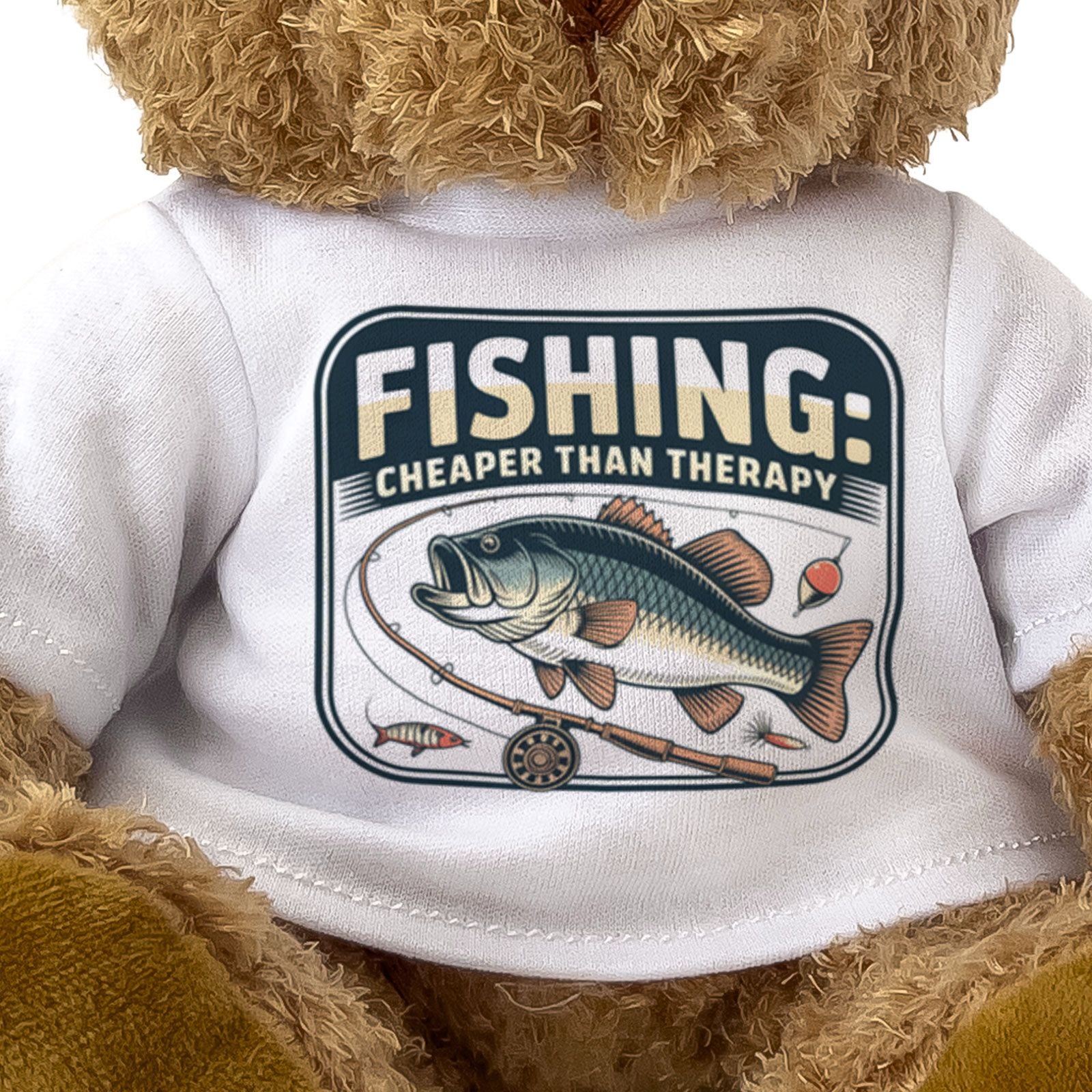 FISHING: CHEAPER THAN THERAPY - Teddy Bear - Cute Cuddly - Funny Gift Present