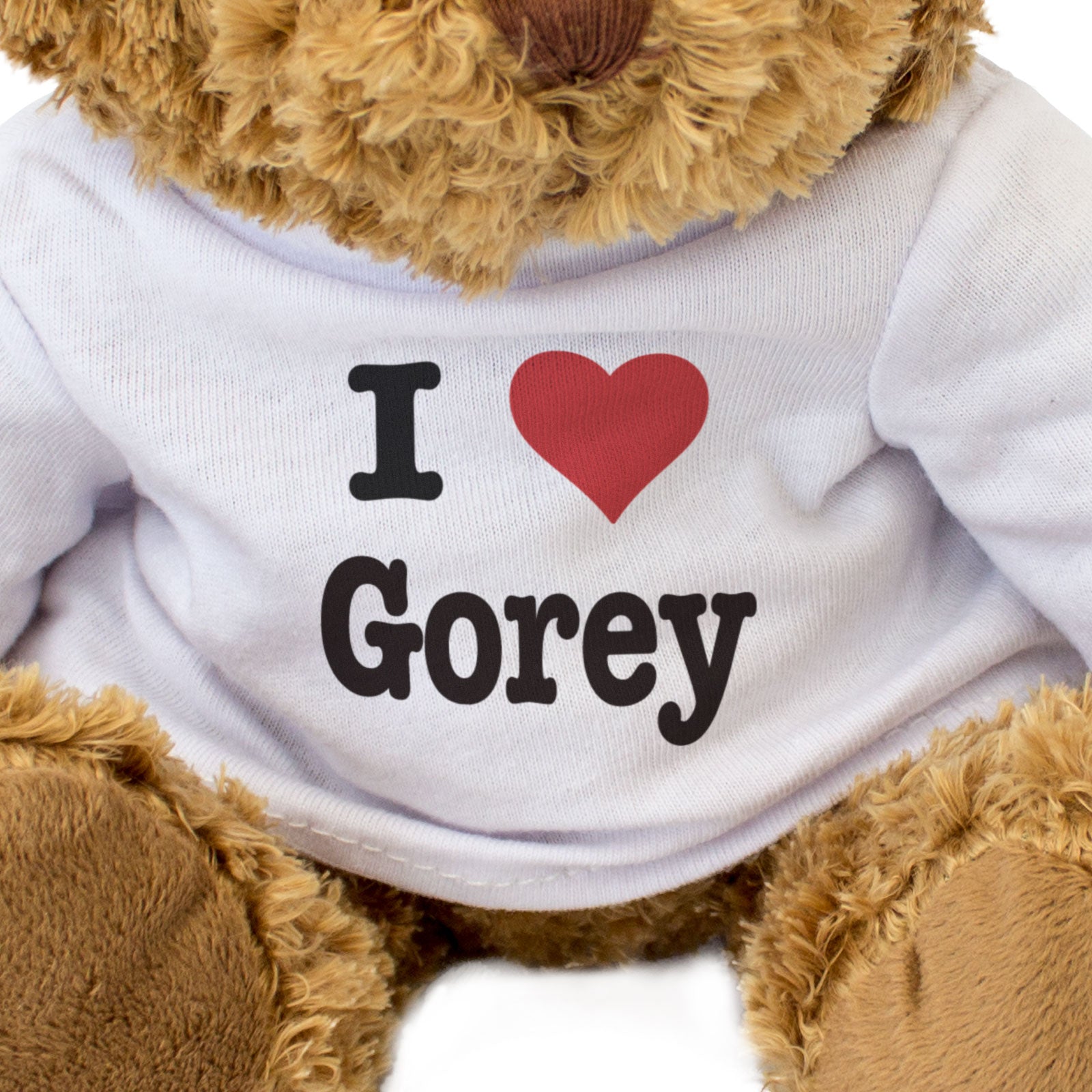 I LOVE GOREY - Teddy Bear - Cute Cuddly Soft - Funny Jersey Gift Present