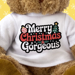MERRY CHRISTMAS GORGEOUS - Teddy Bear - Cute - Romantic Xmas Gift Present