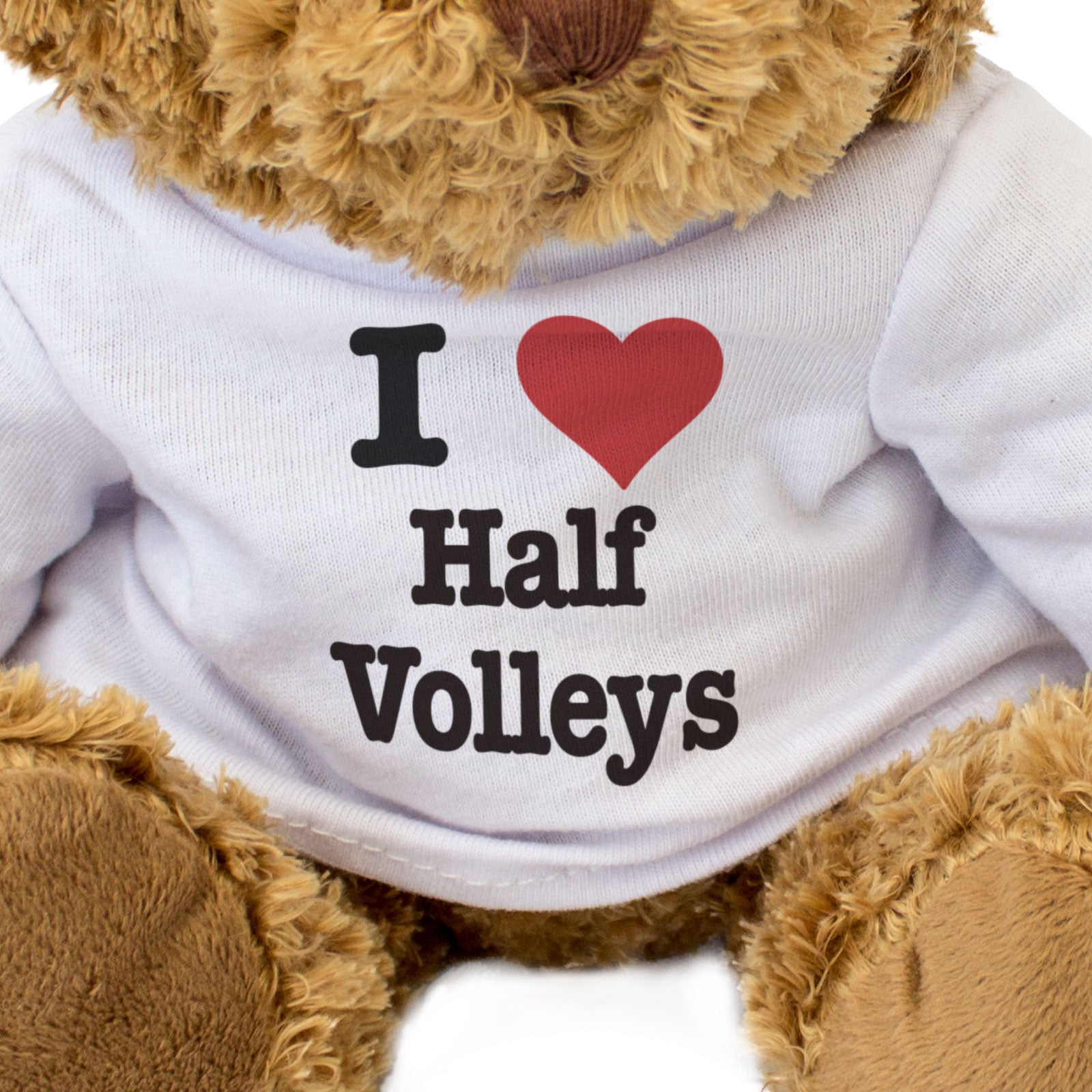 I LOVE HALF VOLLEYS - Teddy Bear - Cute Funny Soft - Football Gift Present
