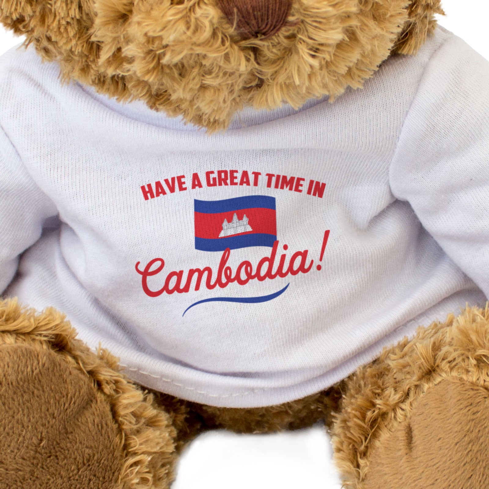 HAVE A GREAT TIME IN CAMBODIA! - Teddy Bear - Cute Cuddly - Holiday Gift Present