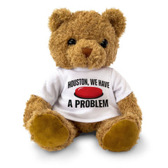 HOUSTON WE HAVE A PROBLEM (BIG RED BUTTON) - Teddy Bear - Funny Gift Present