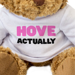 HOVE ACTUALLY - Teddy Bear - Cute Cuddly Soft - Funny Brighton Gift Present