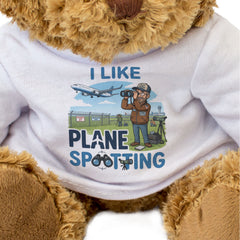 I LIKE PLANE SPOTTING - Teddy Bear - Cute - Funny Plane Spotting Gift Present