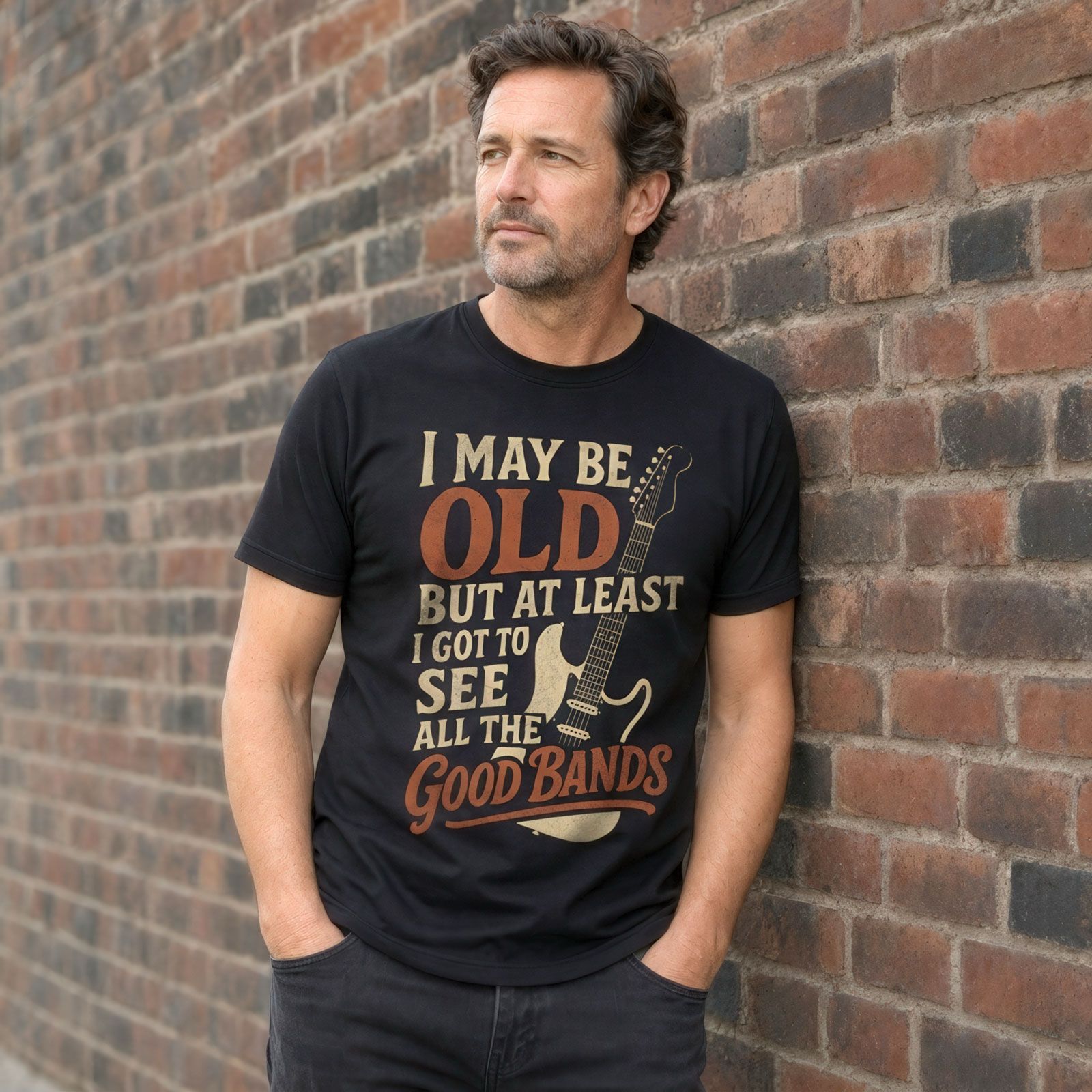 AT LEAST I GOT TO SEE ALL THE GOOD BANDS - Black T-Shirt - Funny Music Fan Tee