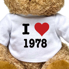 I LOVE 1978 - Teddy Bear - Cute Cuddly Soft - Funny Birthday Gift Present - Image 2