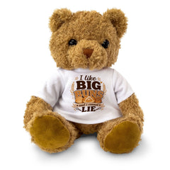 I LIKE BIG BUNS AND I CANNOT LIE - Teddy Bear - Funny Bread Baking Gift Present