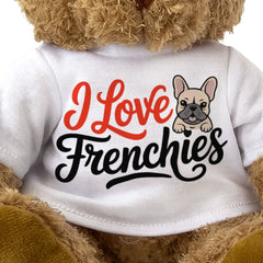 I LOVE FRENCHIES (ARTWORK) - Teddy Bear - Cute Cuddly Soft - Gift Present