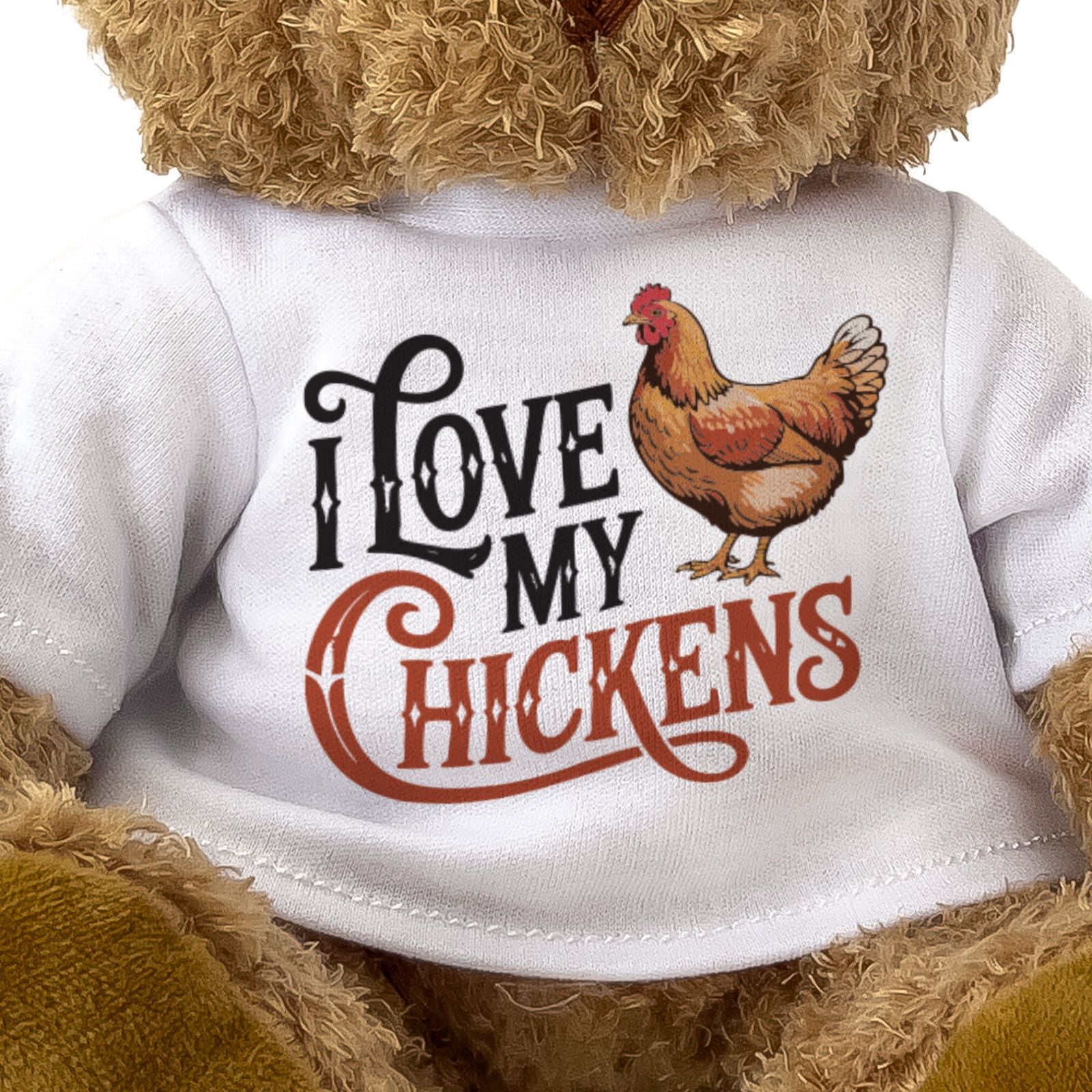 I LOVE MY CHICKENS - Teddy Bear - Cute Cuddly Soft Adorable - Gift Present
