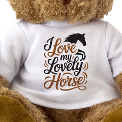 I LOVE MY LOVELY HORSE - Teddy Bear - Cute Cuddly Soft Adorable - Gift Present