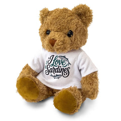 I LOVE SARDINES (ARTWORK) - Teddy Bear - Cute Cuddly Soft - Gift Present