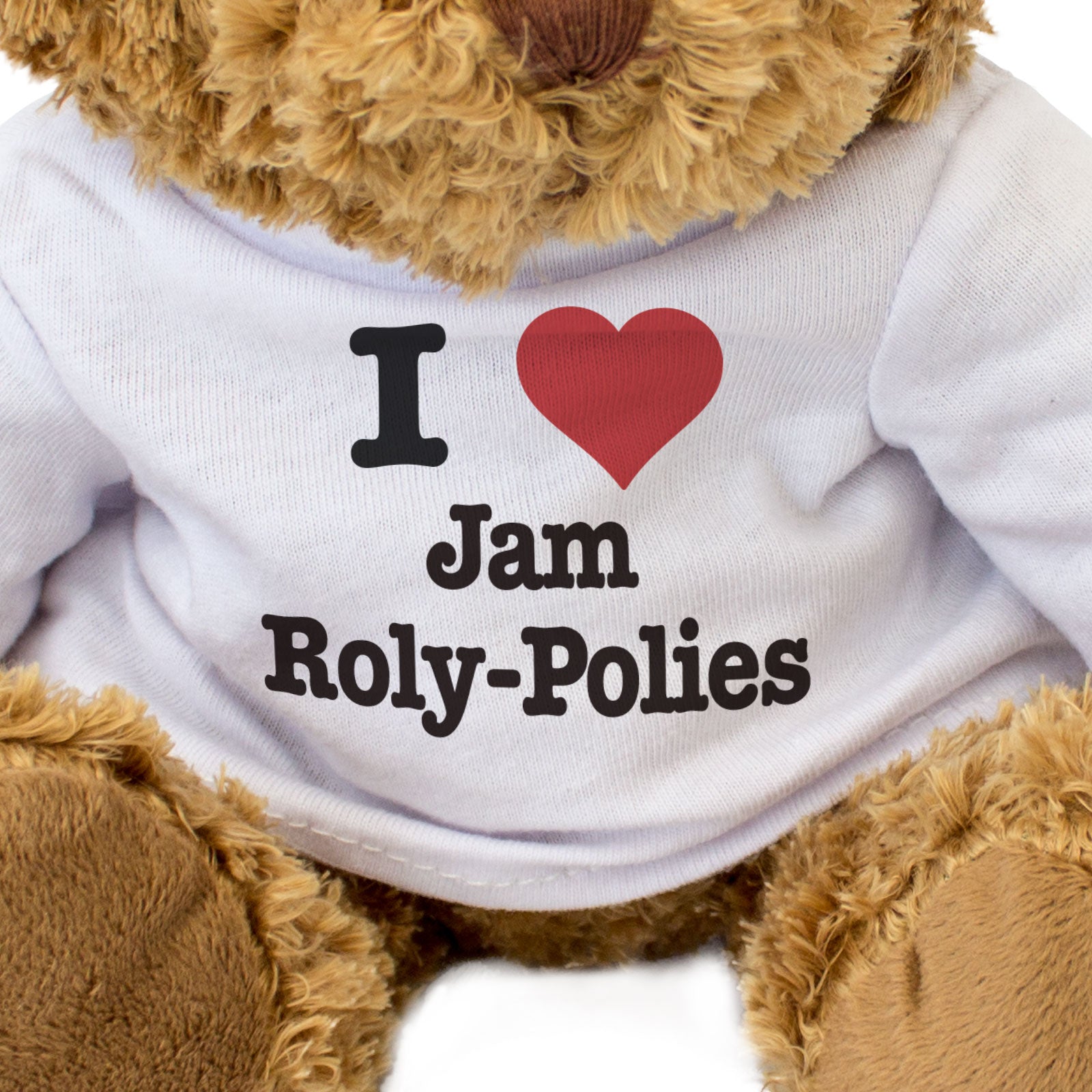I LOVE JAM ROLY-POLIES - Teddy Bear - Cute Cuddly Soft - Funny Gift Present