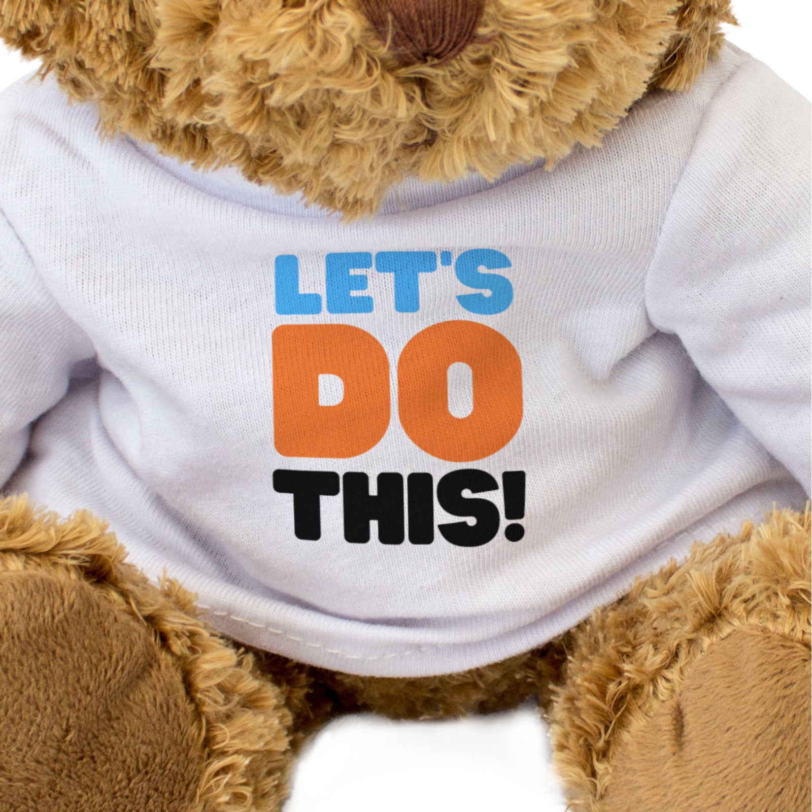 LET'S DO THIS! - Teddy Bear - Cute Soft - Funny Encouragement Gift Present