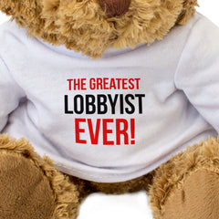 THE GREATEST LOBBYIST EVER - Teddy Bear - Cute Soft Funny - Gift Present