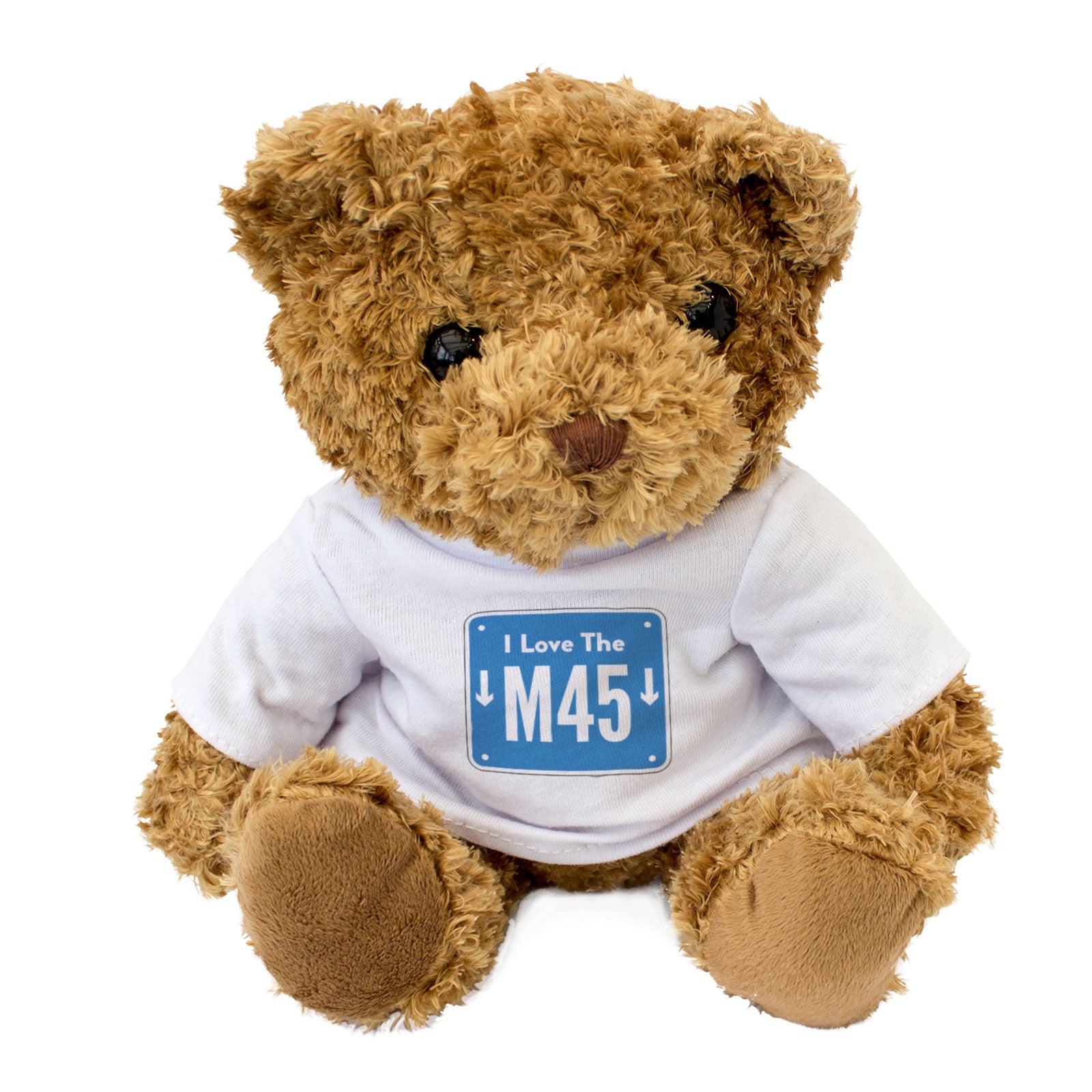 I LOVE THE M45 (MOTORWAY SIGN) - Teddy Bear - Cute - Funny Gift Present