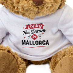 LIVING THE DREAM IN MALLORCA - Teddy Bear - Funny Spain Holiday Gift Present