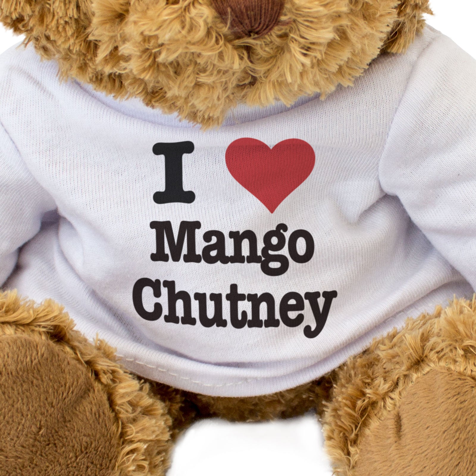I LOVE MANGO CHUTNEY - Teddy Bear - Cute Cuddly Soft Adorable - Gift Present