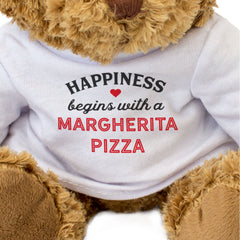HAPPINESS BEGINS WITH A MARGHERITA PIZZA - Teddy Bear - Cute Funny Gift Present
